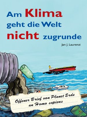 cover image of Am Klima geht die Welt nicht zugrunde